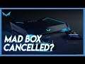 Whats Happening With Mad Box? Cancelled?|Mad Box Update
