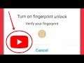 YouTube App || How To Set Fingerprint & Pattern lock
