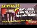 7 Days to Die Alpha 18 Base Build |  SAFE and Fun Space Invader MELEE Horde Base! @Vedui42 ✔️