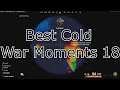 Best Cold War Moments Episode 18
