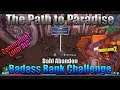 Borderlands 2 | The Path To Paradise | Dahl Abandon | Badass Rank Challenge Guide