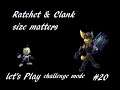 Challenge mode Part 7 Ratchet & Clank Size Matters Let's Play Episode 20