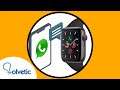 ✅  Configurar Notificaciones WhatsApp Smartwatch W26 y Smartwatch W26 Plus