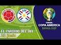 Copa América 2019 - COLOMBIA vs PARAGUAY | Jornada 3