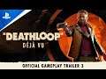 Deathloop - Gameplay Trailer #3 - déjà vu | PS5
