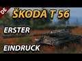 Der SKODA T 56 - Erster Eindruck - 920 Burst um alles zu vernichten! - World of Tanks