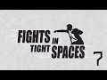 Fights in Tight Spaces - Assault and Tardiness