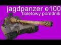 Fioletowy poradnik - Jagdpanzer E100