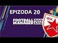 FK CRVENA ZVEZDA FM20 | Epizoda 20 | PUT DO TITULE #2 | Football Manager 2020
