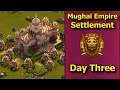 Forge of Empires: Mughal Empire Settlement - Day Three!