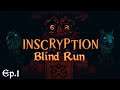 Il vero Indie Goty? - Inscryption [Blind Run] #1 w/ Cydonia & Chiara