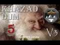 Khazad Dum - Divide & Conquer V3 TATW (Very Hard) - #5 | Clearing the western halls
