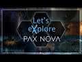 Let's eXplore Pax Nova: October 2019 - Ep. 1