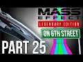 Mass Effect on 6th Street Part 25