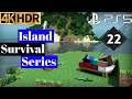 Minecraft Island Survival in Hindi | Minecraft PS5 4K HDR |Minecraft Island Survival Series  Part 22