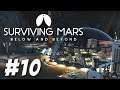 Surviving Mars: Below and Beyond - New Ulm (Part 10)