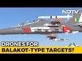 Swarms Of Indian Drones Being Designed To Take Out Targets Like Balakot