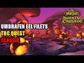 Umbrafen Eel Filets TBC Quest WoW