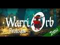 WarriOrb: Prologue | PC Indie Gameplay