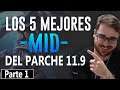 5 MEJORES CAMPEONES MID S11 | PARCHE 11.9 (Parte 1) | CHAMPS OP | Tier List S+ | GUÍA SUBIR ELO