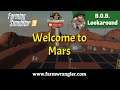 B.O.B. Lookaround - Welcome to Mars - Farming Simulator 19