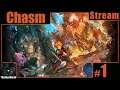 Chasm Stream [01]