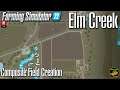 FS22 - Elm Creek - Composite Field Creation - #8
