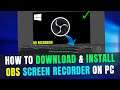 How to Download & Install OBS on Windows 10 | Download OBS Screen Recorder in PC | 2022