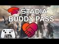 How To Get A Google Stadia Buddy Pass