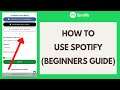 How to Use Spotify 2021 | Spotify Complete Beginner's Guide