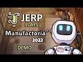 Jerp plays Manufactoria 2022 [demo] - Complex bot-building puzzler (2021-06-21)