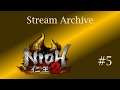 Nioh 2 | Part 5 [Stream Archive | First Longplay]