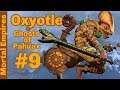 Oxyotle #9 | Throgg comes Throgg goes | ME |  Silence and Fury