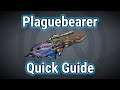 Plaguebearer | Quick Guide | Borderlands 3