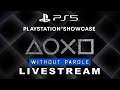 PlayStation Showcase | Watchalong LIVE with Without Parole | Pre-Show Starts at 3:30pm EST