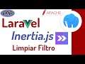 🔴 Primeros pasos con Laravel Inertia.js y Vue: Limpiar filtro del listado 24