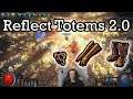 Reflect totems 2.0 - More viable than before - Path of Exile (3.8 Blight)