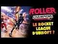 ROLLER CHAMPIONS : le Rocket League d'Ubisoft ?
