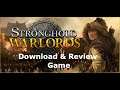 "Stronghold Warlords"- PC Gameplay & Download: 7 Minutes Review!!!