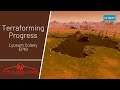 Terraforming Progress - Surviving Mars - Lyceum Colony EP19