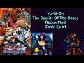 Yu-Gi-Oh! The Duelists of the Roses Redux Mod Zanki Ep 1 Vs. Tea Gardner
