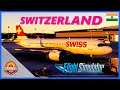 🔴AAJ SWITZERLAND DEKHENGE - MANCHESTER (EGCC) TO ZURICH (LSZH) SWISS AIRLINES | MSFS 2020 LIVE⚡