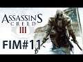 Assassin's Creed 3 Remastered - 100% de Sincronização!!! [ O Fim É Para Os Fracos #11 - PS4 ]