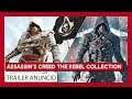 Assassin's Creed The Rebel Collection: Tráiler Anuncio