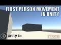 Basic First Person Character Controller in Unity - Unity C# Tutorial