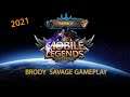 Brody Mobile legends Savage Gameplay 2021