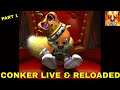 Conker:Live & Reloaded-Part 1 ( Xbox One Gameplay )