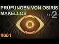 Destiny 2 Prüfungen von Osiris Makellos Warlock #001 (Deutsch/German)