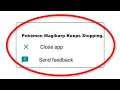 Fix Pokémon Magikarp Apps Keeps Stopping Error Android & Ios - Fix Pokémon Magikarp App Not Open