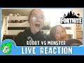 Fortnite Season 10 - Robot vs Monster - Live Reaction